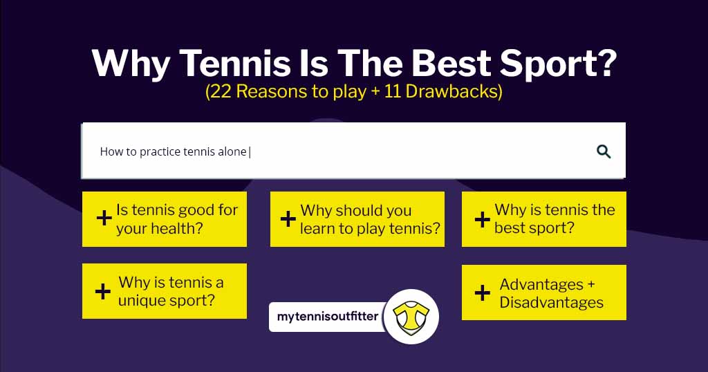Why Tennis is the best sport