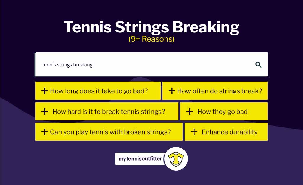 how often do tennis strings break