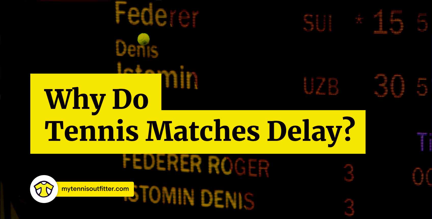 Why Do Tennis Matches Get Delayed 11 Reasons And Examples