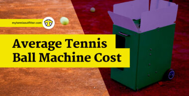 Tennis Ball Machine Cost