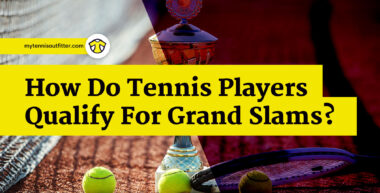 Qualify For Grand Slams