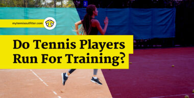 Do Tennis Players Run for Training?